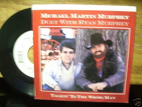 Michael Martin Murphy Talkin to The Wrong Man 45 PS