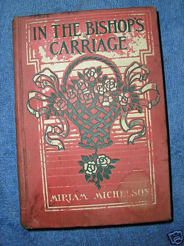 In The Bishops Carriage by Miriam Michelson 1903