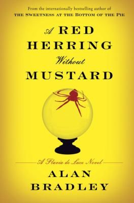 Alan Bradley   Red Herring Without Mustard (2011)   Used   Trade Cloth