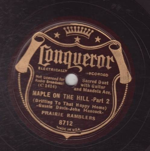 Praire Ramblers   CONQUEROR 8712   MANDOLIN   Maple on the Hill