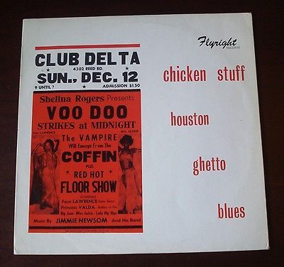 CHICKEN STUFF – HOUSTON GHETTO BLUES – HOP WILSON   1970 FLYWRIGHT