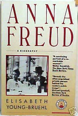 ANNA FREUD BIOGRAPHY Bruehl Psychoanalysis Sigmund