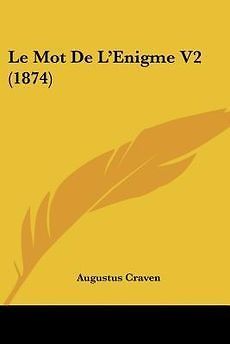 Le Mot de LEnigme V2 (1874) NEW by Augustus Craven