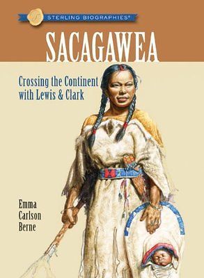 ® Sacagawea Book  Emma Carlson Berne NEW PB 1402757387 BTR