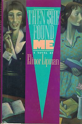 Then She Found Me by Elinor Lipman (1990, Hardcover)