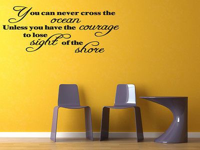 YOU CAN NEVER CROSS THE OCEAN Vinyl Wall Quote Decal Inspirational