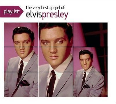 PRESLEY   PLAYLIST THE VERY BEST GOSPEL OF ELVIS PRESLEY   NEW CD