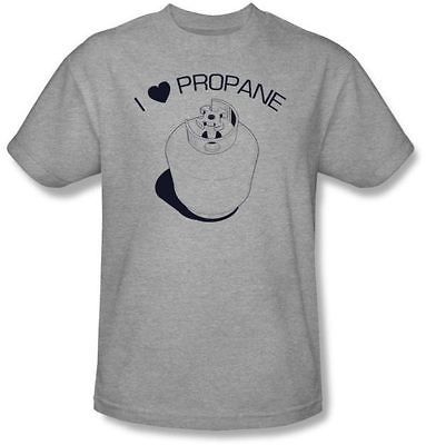 NEW I Love Heart Propane King of The Hill Joke Humor Adult Sizes T