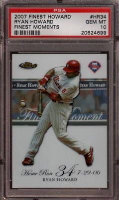 2007 FINEST FINEST MOMENTS #HR34 RYAN HOWARD #/459 POP 3 PSA 10