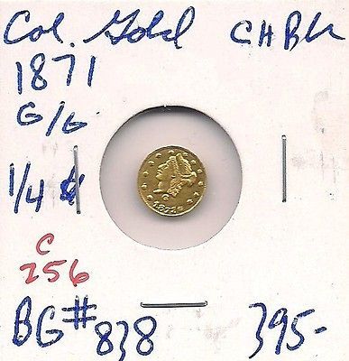 1871 California Gold Quarter Dollar BG#838 Choice Brilliant